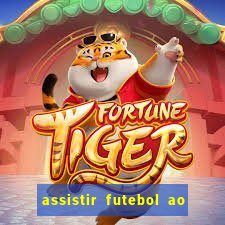 assistir futebol ao vivo sem virus